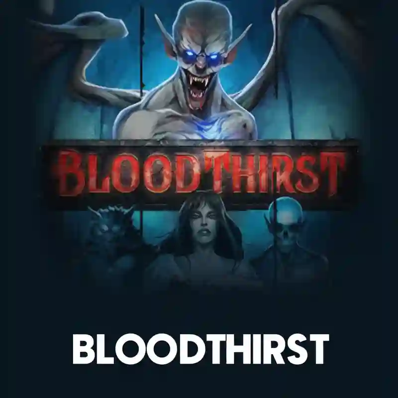 Bloodthirst